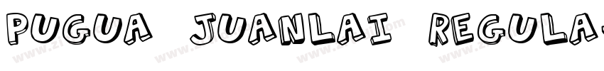 Pugua juanlai Regula字体转换
